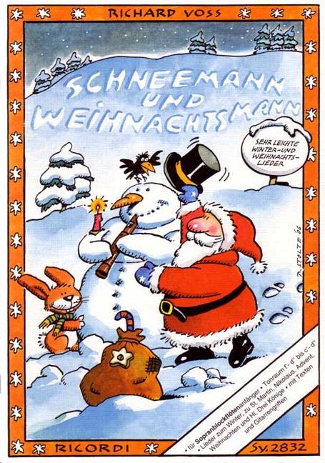 Schneemann und Weihnachtsmann - Sehr leichte Winter- und Weihnachtslieder mit Texten und Gitarrengriffen - učebnice pro zobcovou flétnu